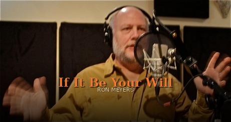 If It Be Your Will — Ron Meyers